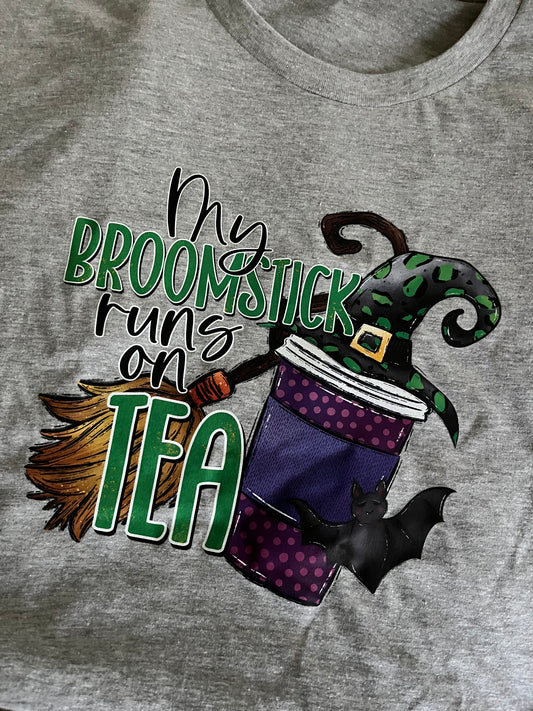 My Broom Runs On Tea Sweet Tee