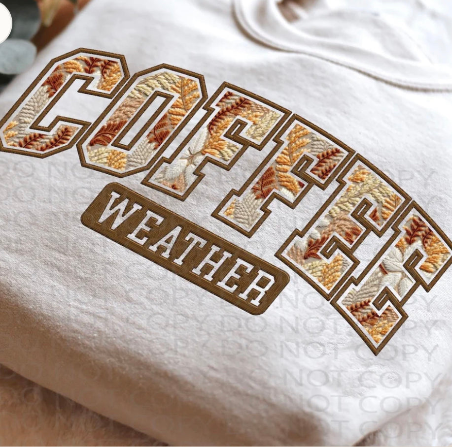 Coffee Weather Faux Embroidered Crewneck Sweatshirt