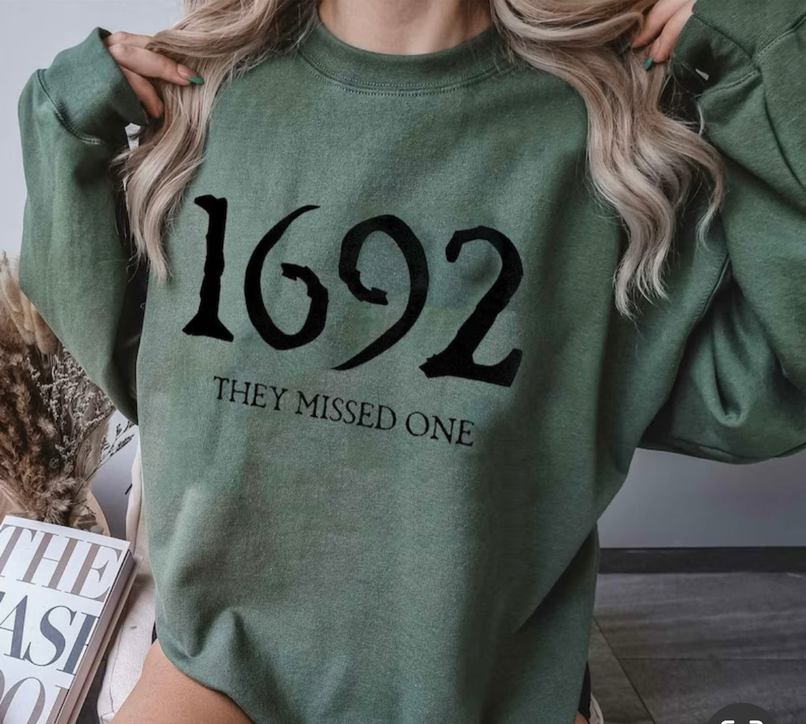 1692 They Missed One Crewneck Sweatshirt