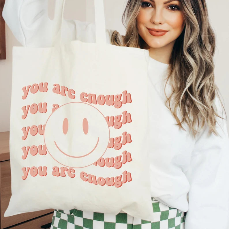 You Are Enough Smiley Tote