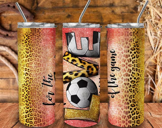 20 Oz For The Love Of The Game Soccer Tumbler