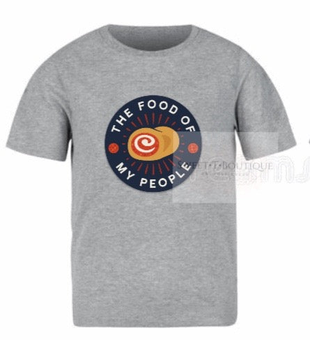 The Food Of My People - Pepperoni Roll Tshirt