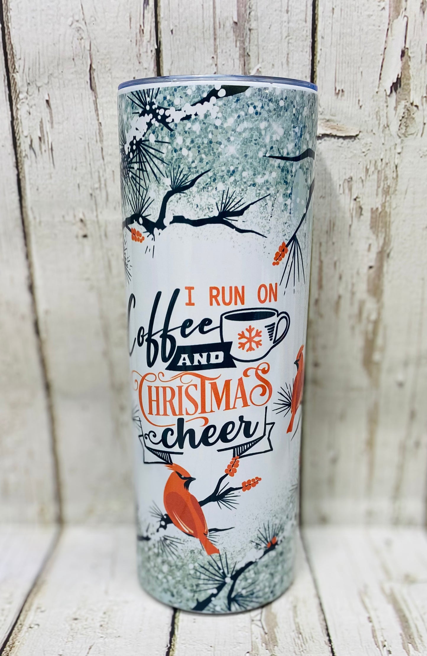 I Run On Coffee And Christmas Cheer Cardinal Scene Tumbler