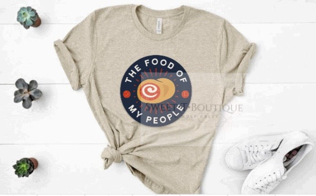 The Food Of My People - Pepperoni Roll Tshirt